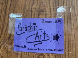 Graphic Arts Room 104 door sign